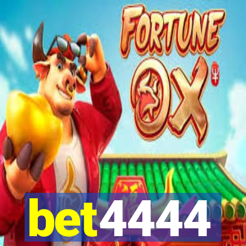 bet4444