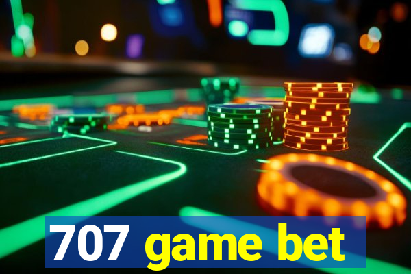 707 game bet