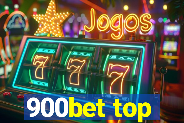 900bet top