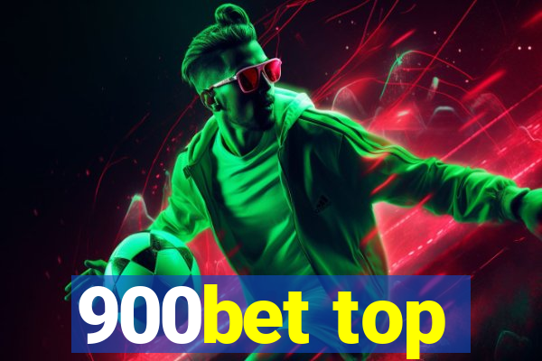 900bet top