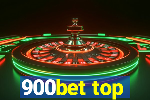 900bet top