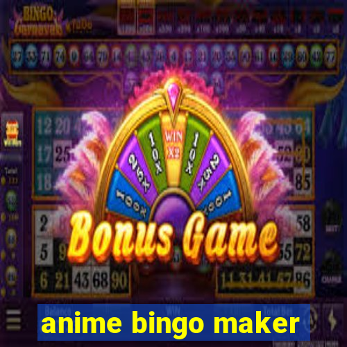 anime bingo maker