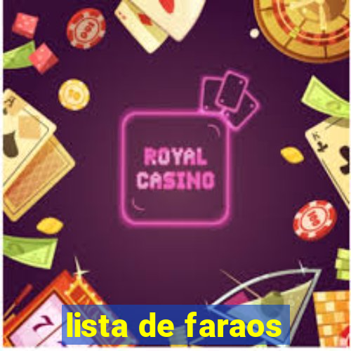 lista de faraos