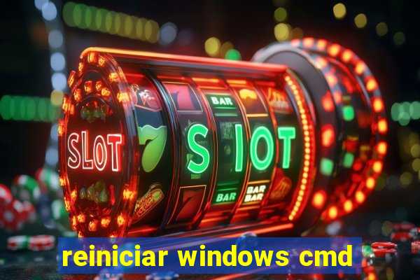 reiniciar windows cmd