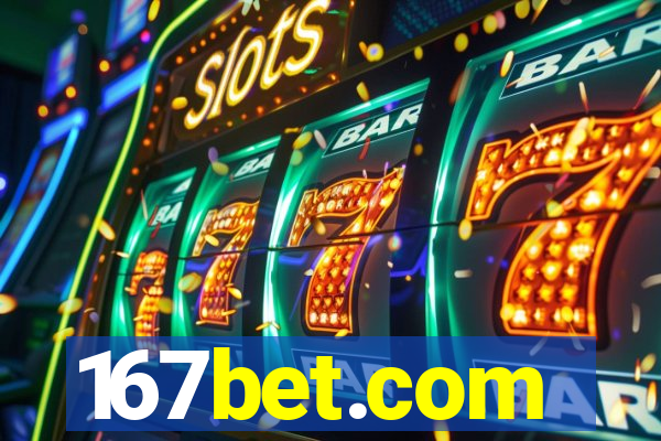 167bet.com