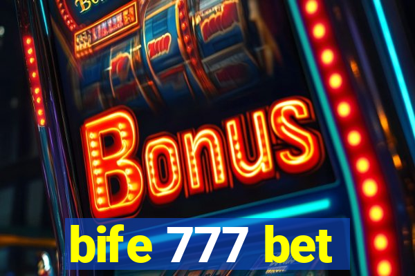 bife 777 bet