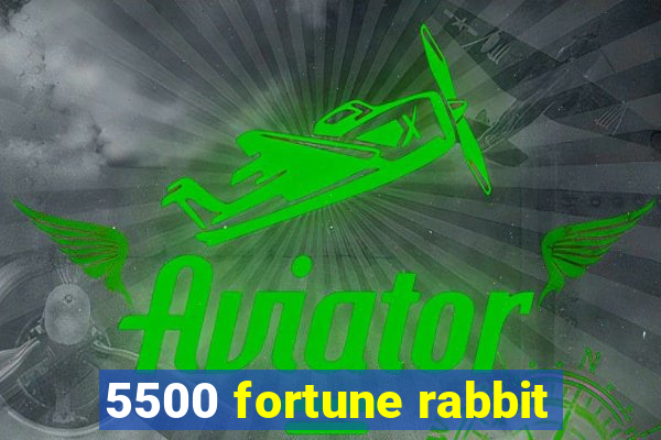 5500 fortune rabbit