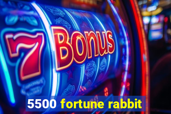 5500 fortune rabbit