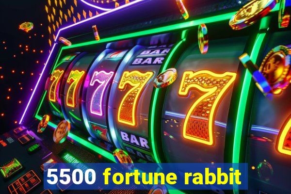 5500 fortune rabbit