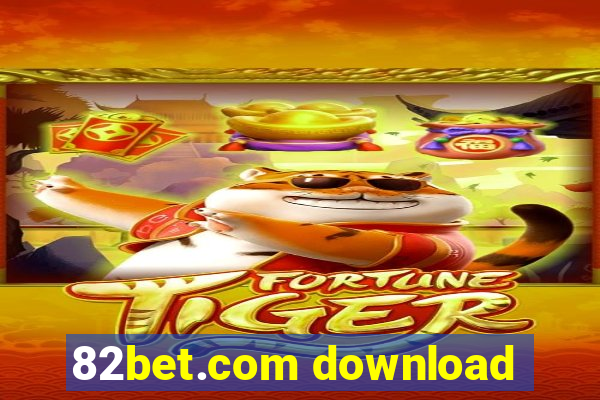 82bet.com download