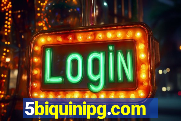 5biquinipg.com