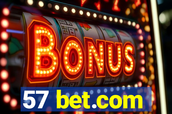 57 bet.com