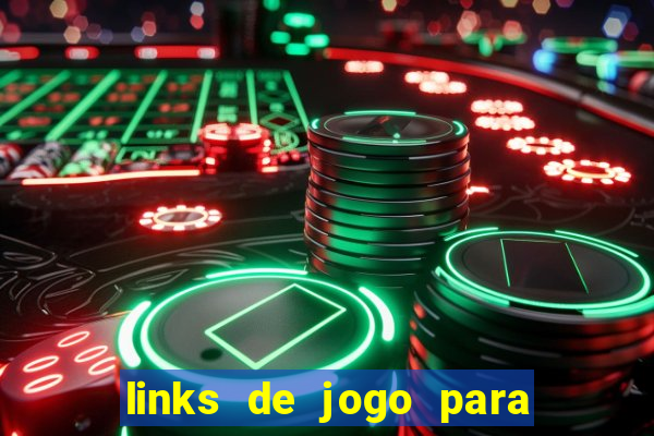 links de jogo para ganhar dinheiro