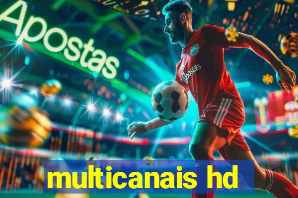 multicanais hd