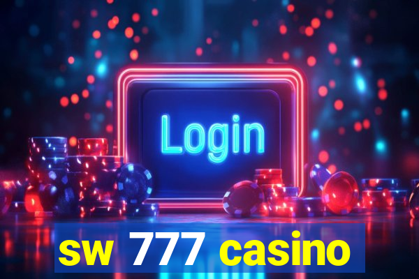 sw 777 casino