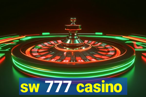 sw 777 casino