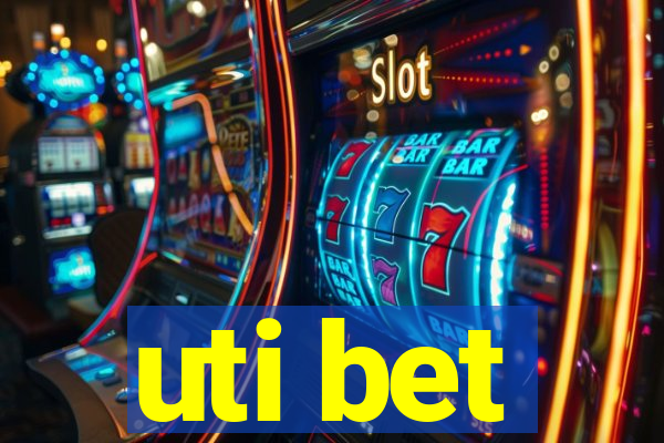 uti bet