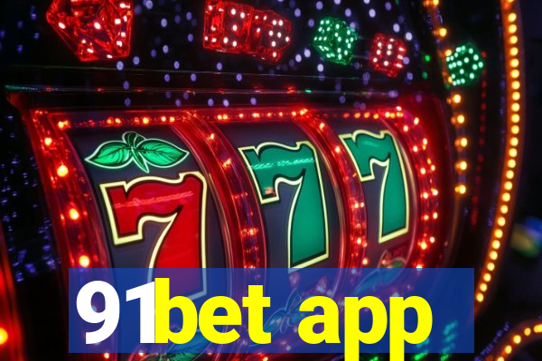 91bet app