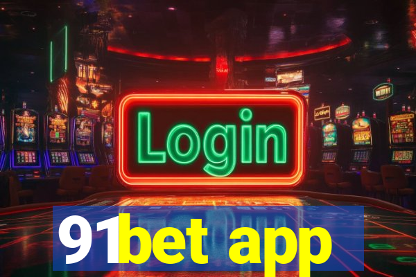 91bet app