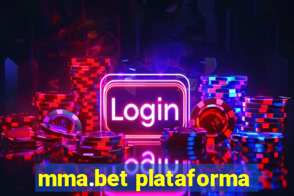 mma.bet plataforma