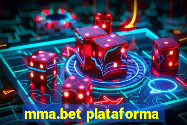 mma.bet plataforma