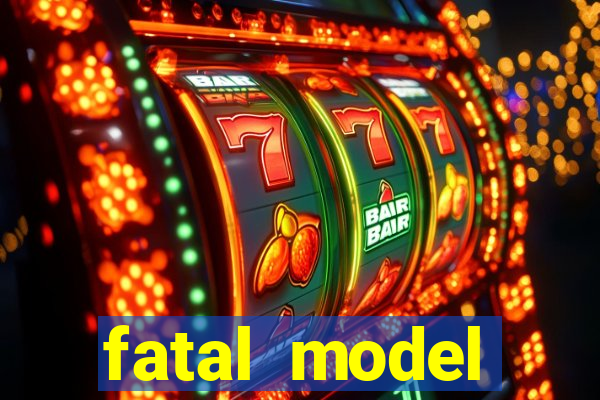 fatal model cruzeiro sp