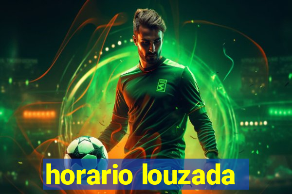 horario louzada