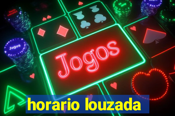 horario louzada