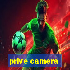 prive camera