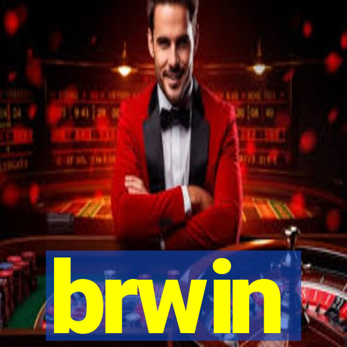 brwin