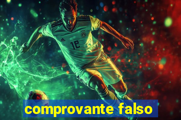 comprovante falso