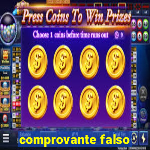 comprovante falso