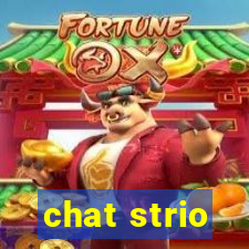 chat strio