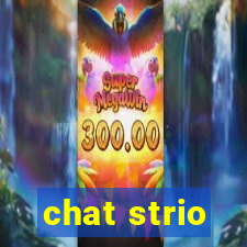 chat strio