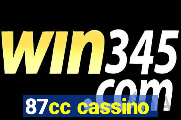 87cc cassino