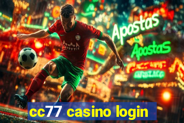 cc77 casino login