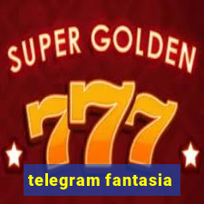 telegram fantasia