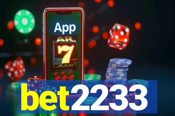 bet2233