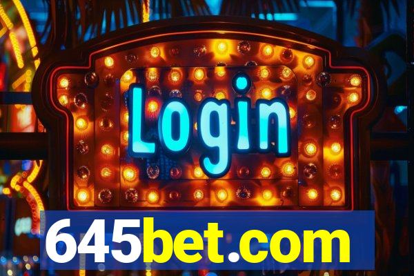 645bet.com