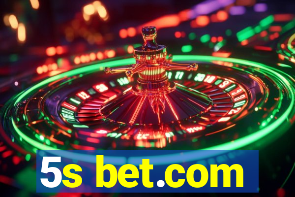 5s bet.com