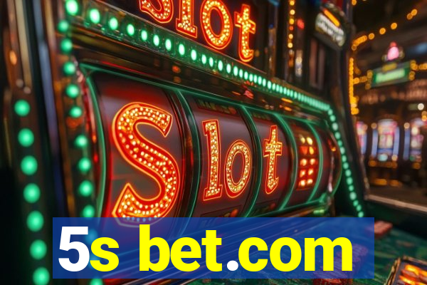 5s bet.com