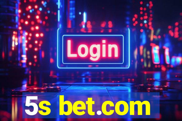 5s bet.com