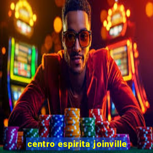 centro espirita joinville