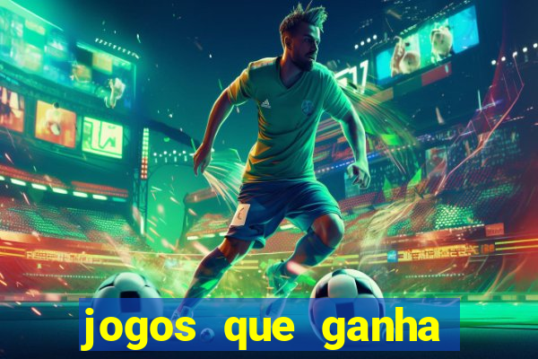 jogos que ganha dinheiro sem depositar