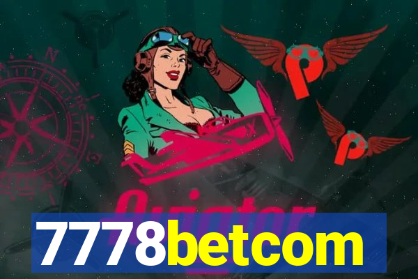 7778betcom