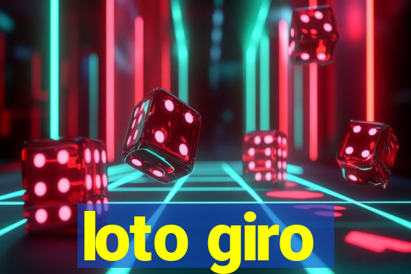 loto giro