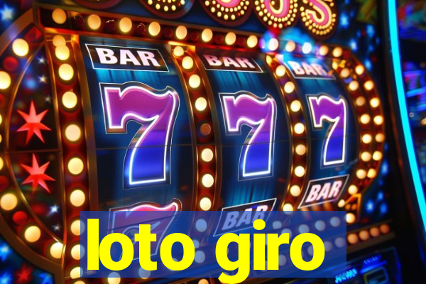 loto giro