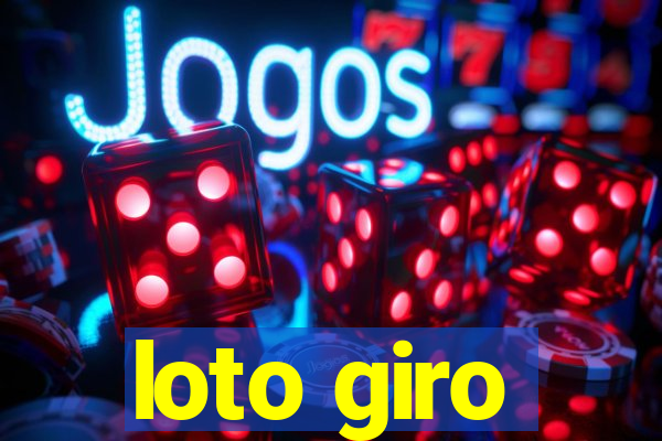 loto giro