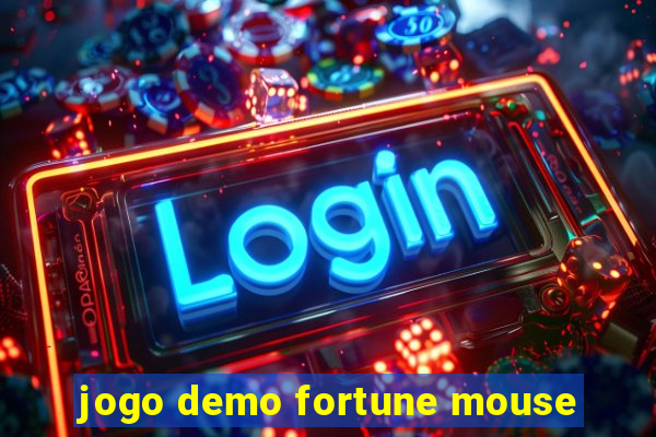 jogo demo fortune mouse