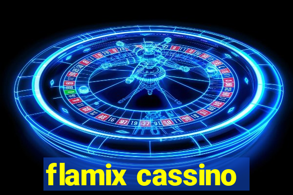 flamix cassino